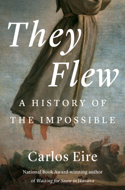 They Flew : A History of the Impossible, EPUB eBook