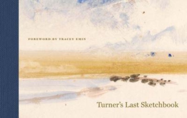 Turner's Last Sketchbook, Hardback Book