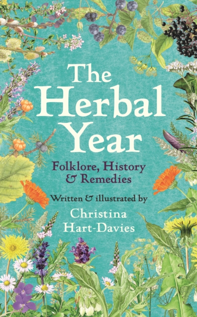 The Herbal Year : Folklore, History and Remedies, EPUB eBook