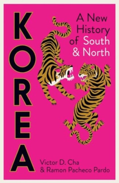 Korea : A New History of South and North, Paperback / softback Book