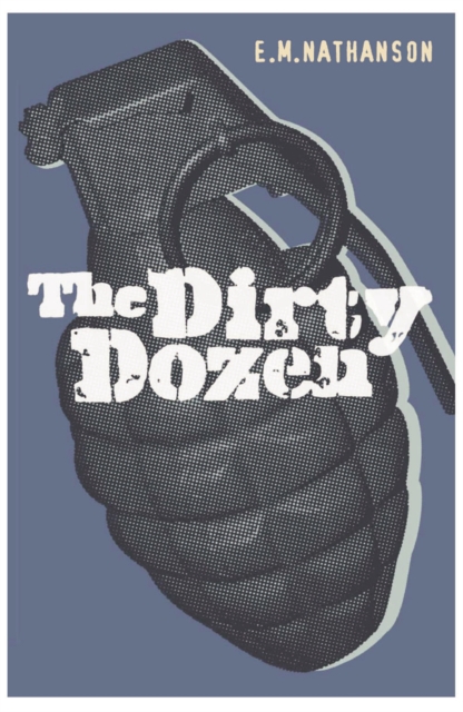 The Dirty Dozen, Paperback / softback Book