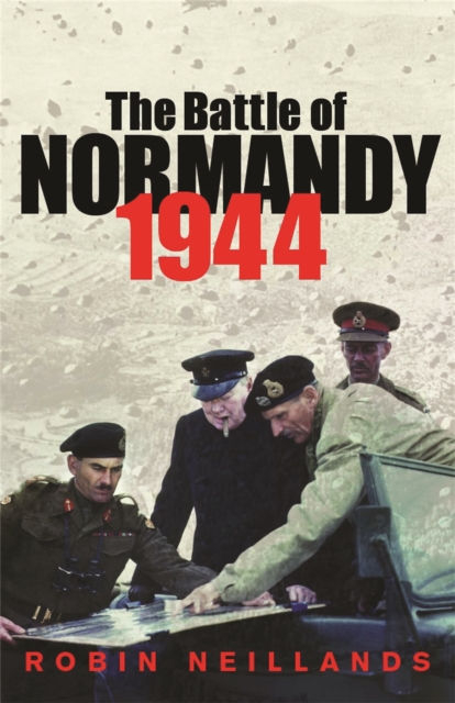 The Battle of Normandy 1944, Paperback / softback Book