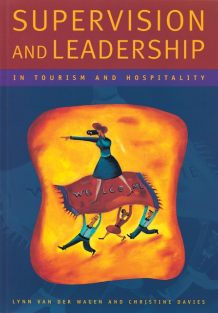 Supervision and Leadership in Tourism and Hospitality, Paperback / softback Book