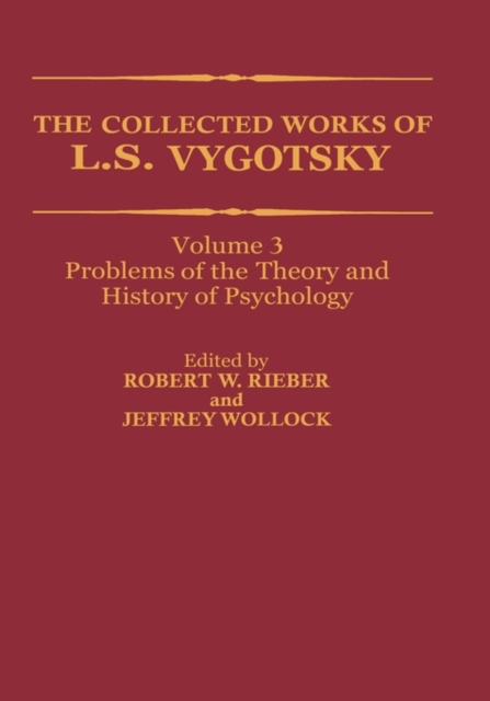 The Collected Works of L. S. Vygotsky : Problems of the Theory and History of Psychology, Hardback Book