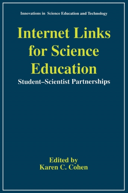 Internet Links for Science Education : Student - Scientist Partnerships, Paperback / softback Book