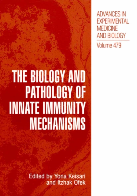 The Biology and Pathology of Innate Immunity Mechanisms, PDF eBook