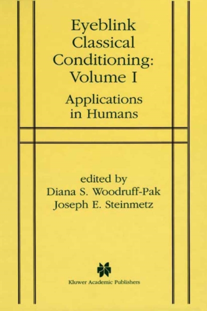 Eyeblink Classical Conditioning Volume 1 : Applications in Humans, PDF eBook