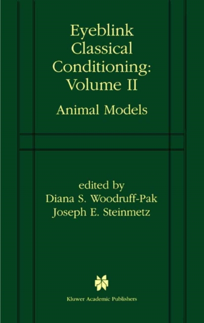 Eyeblink Classical Conditioning Volume 2 : Animal Models, PDF eBook