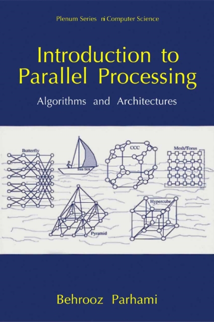 Introduction to Parallel Processing : Algorithms and Architectures, PDF eBook