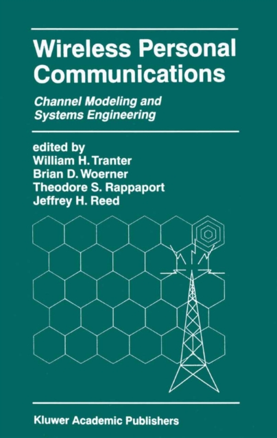 Wireless Personal Communications : Channel Modeling and Systems Engineering, PDF eBook