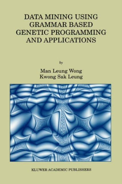 Data Mining Using Grammar Based Genetic Programming and Applications, PDF eBook