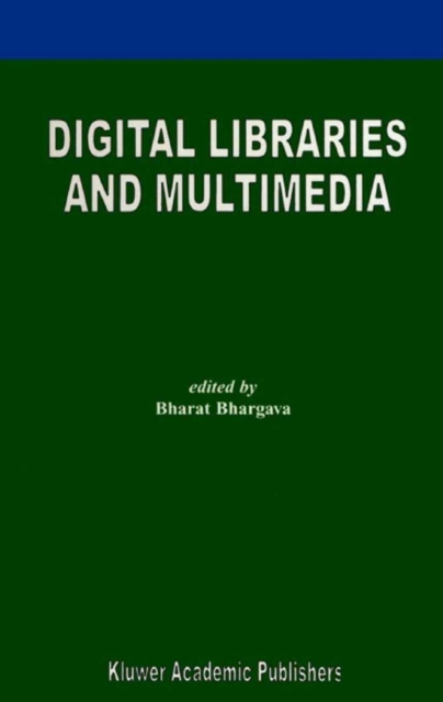 Digital Libraries and Multimedia, PDF eBook