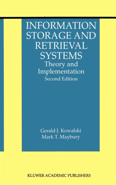 Information Storage and Retrieval Systems : Theory and Implementation, PDF eBook