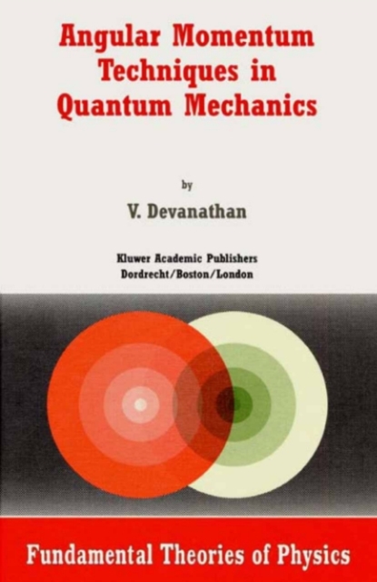 Angular Momentum Techniques in Quantum Mechanics, PDF eBook