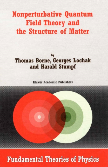 Nonperturbative Quantum Field Theory and the Structure of Matter, PDF eBook