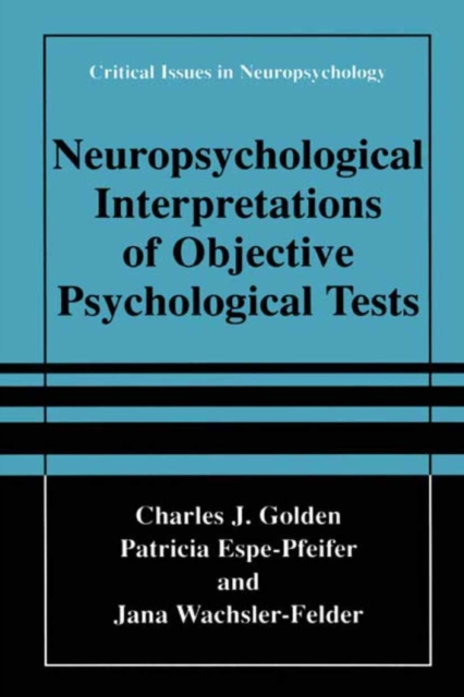 Neuropsychological Interpretation of Objective Psychological Tests, PDF eBook