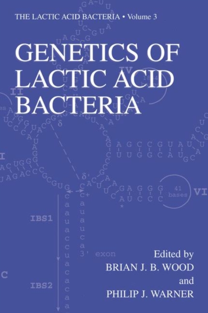 Genetics of Lactic Acid Bacteria, Hardback Book
