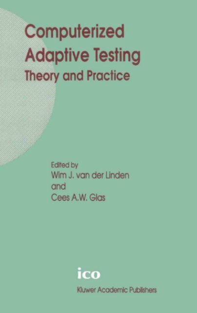 Computerized Adaptive Testing: Theory and Practice, PDF eBook