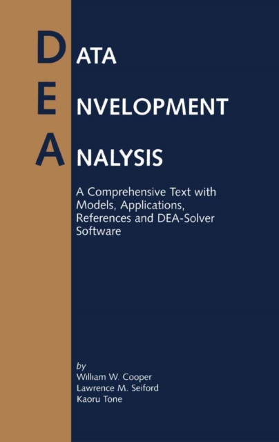 Data Envelopment Analysis : A Comprehensive Text with Models, Applications, References and DEA-Solver Software, PDF eBook