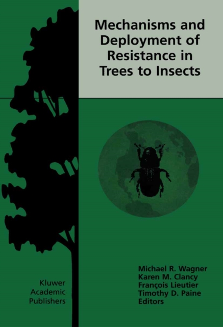 Mechanisms and Deployment of Resistance in Trees to Insects, PDF eBook