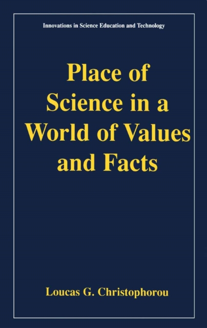 Place of Science in a World of Values and Facts, PDF eBook