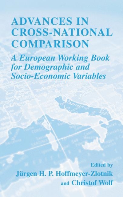 Advances in Cross-National Comparison : A European Working Book for Demographic and Socio-Economic Variables, Hardback Book