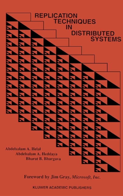 Replication Techniques in Distributed Systems, PDF eBook