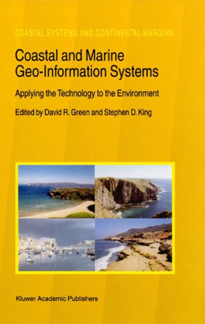 Coastal and Marine Geo-Information Systems : Applying the Technology to the Environment, PDF eBook