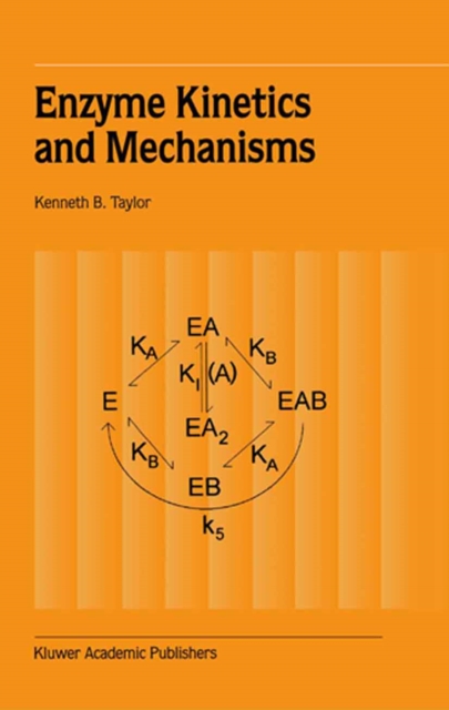 Enzyme Kinetics and Mechanisms, PDF eBook