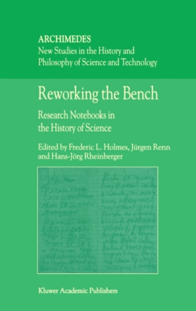Reworking the Bench : Research Notebooks in the History of Science, PDF eBook