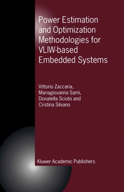 Power Estimation and Optimization Methodologies for VLIW-based Embedded Systems, PDF eBook