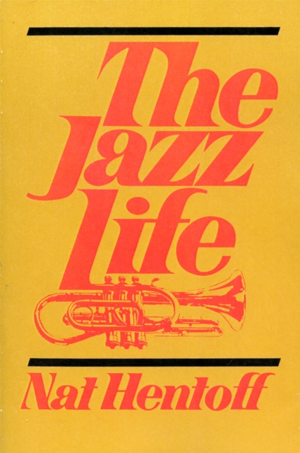 The Jazz Life, Paperback / softback Book