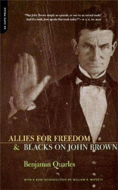 Allies For Freedom & Blacks On John Brown, Paperback / softback Book