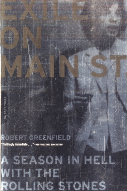 Exile on Main Street : A Season in Hell with the Rolling Stones, Paperback / softback Book