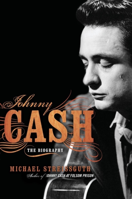 Johnny Cash : The Biography, Paperback / softback Book