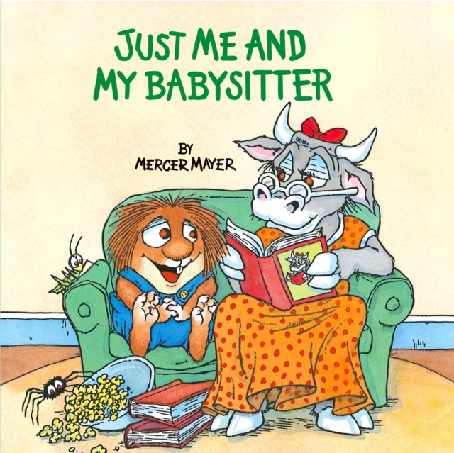 Just Me and My Babysitter (Little Critter), Paperback / softback Book