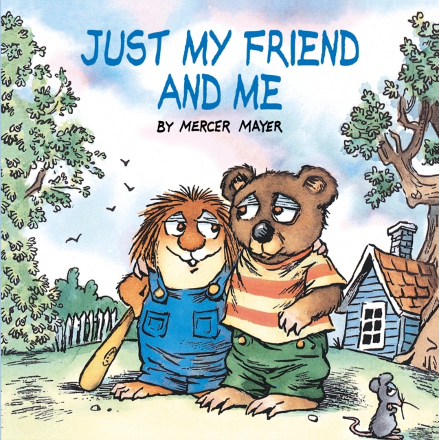 Just My Friend and Me (Little Critter), Paperback / softback Book