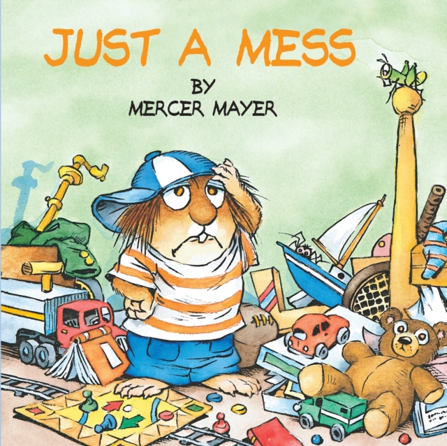 Just a Mess (Little Critter), Paperback / softback Book