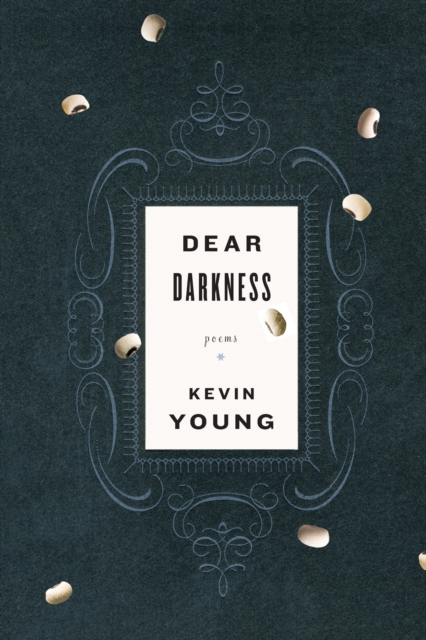 Dear Darkness : Poems, Paperback / softback Book