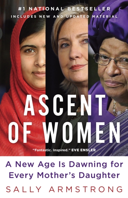 Ascent of Women : A New Age Is Dawning for Every Mother's Daughter, EPUB eBook