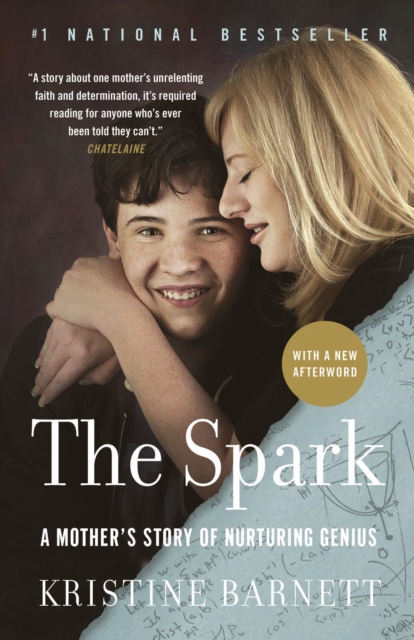 The Spark : A Mother's Story of Nurturing Genius, EPUB eBook