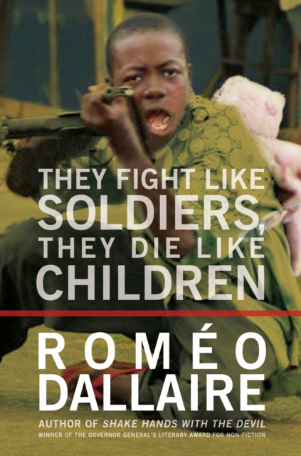 They Fight Like Soldiers, They Die Like Children, EPUB eBook