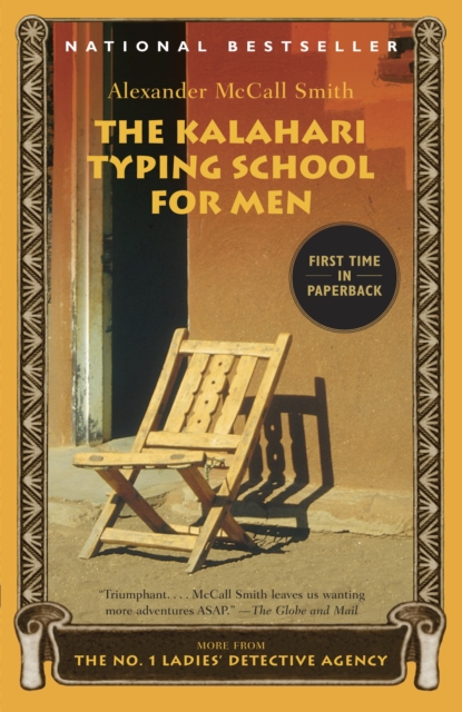 The Kalahari Typing School for Men : More from the No. 1 Ladies' Detective Agency, EPUB eBook