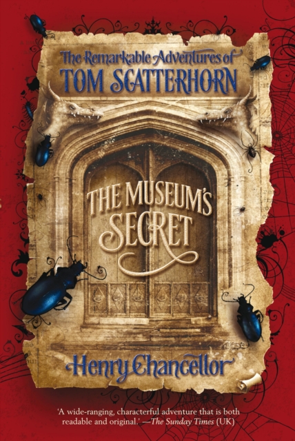 The Museum's Secret : The Remarkable Adventures of Tom Scatterhorn (Book 1), EPUB eBook