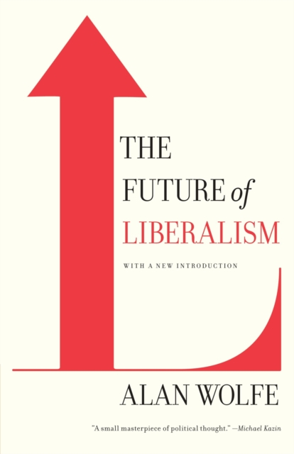 The Future of Liberalism, Paperback / softback Book
