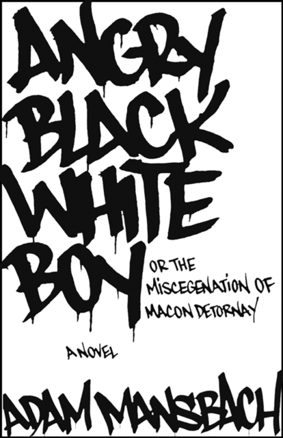 Angry Black White Boy, EPUB eBook