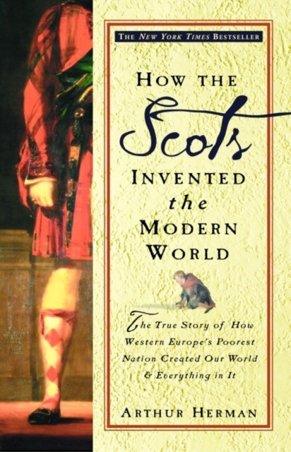 How the Scots Invented the Modern World, EPUB eBook
