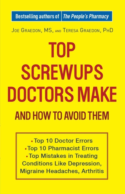 Top Screwups Doctors Make and How to Avoid Them, Paperback / softback Book