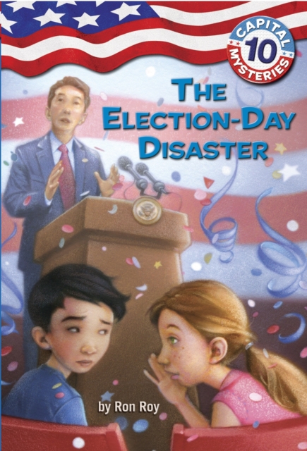 Capital Mysteries #10: The Election-Day Disaster, EPUB eBook