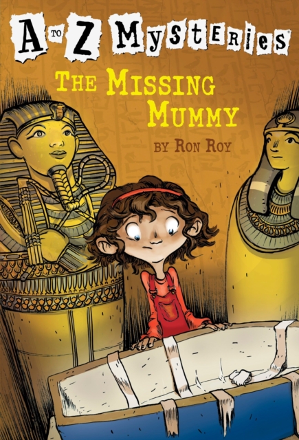 to Z Mysteries: The Missing Mummy, EPUB eBook